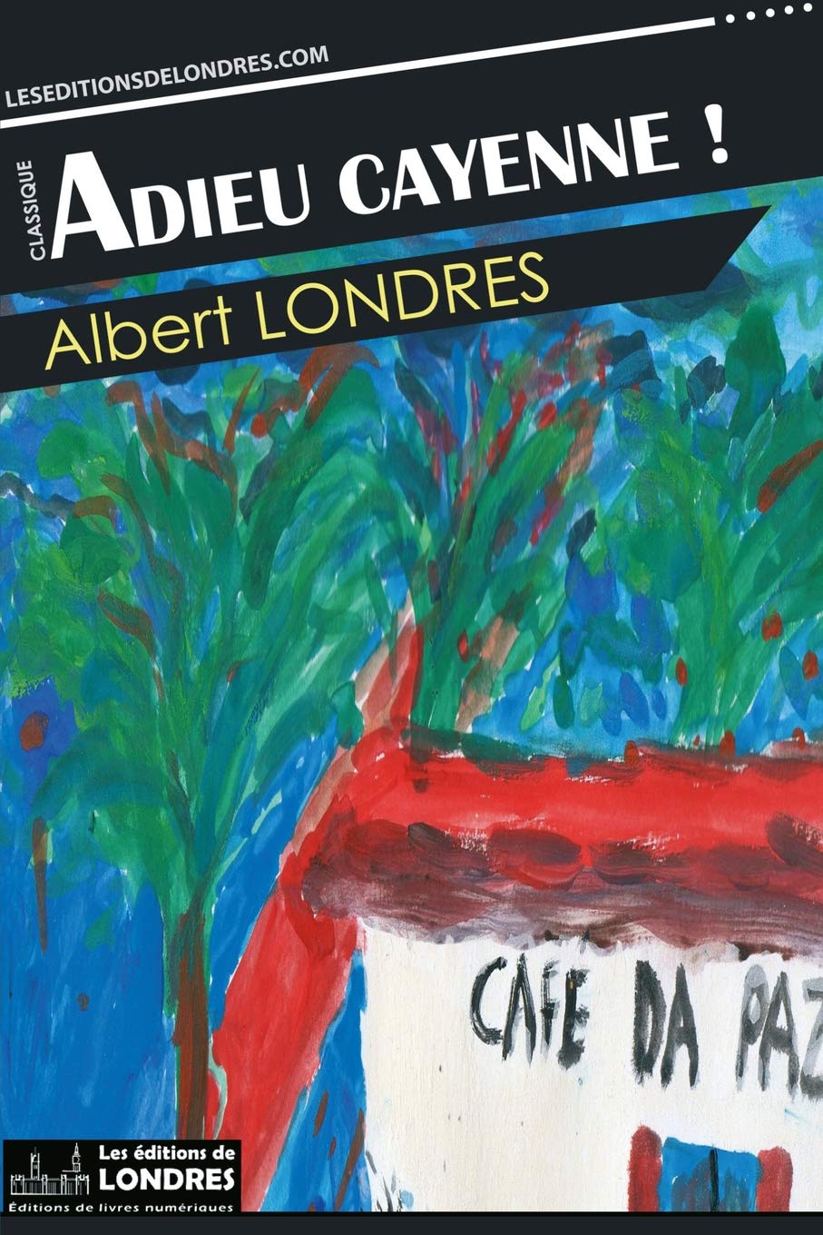 Adieu Cayenne ! baixar o livro de graça
