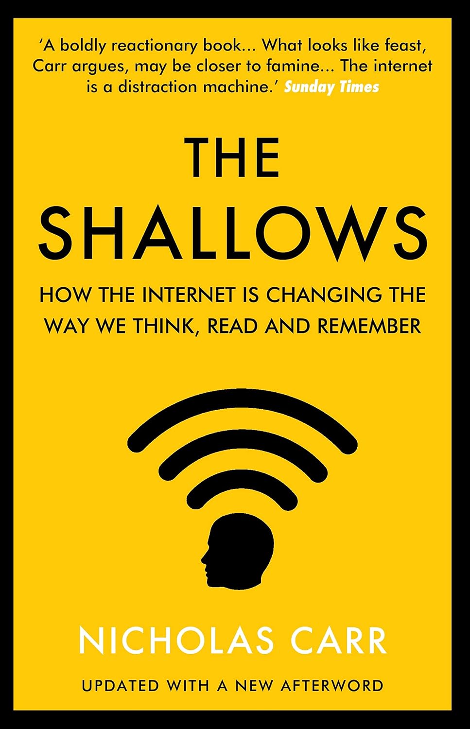 ler totalmente The Shallows: How the Internet Is Changing the Way We Think, Read and Remember (English Edition)