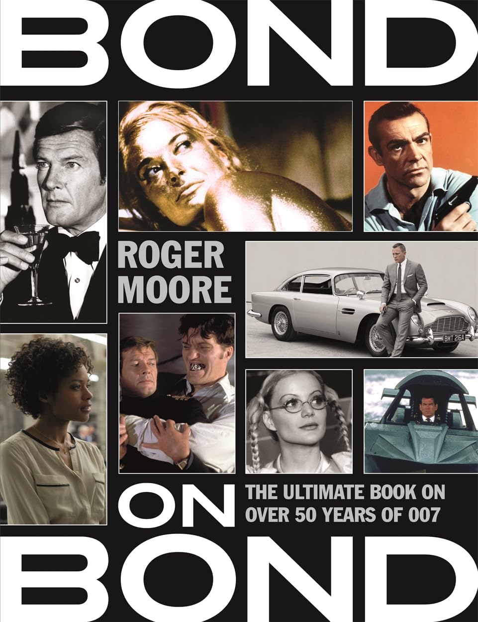 Bond on Bond: The Ultimate Book on Over 50 Years of 007 (English Edition) baixar livro de graça