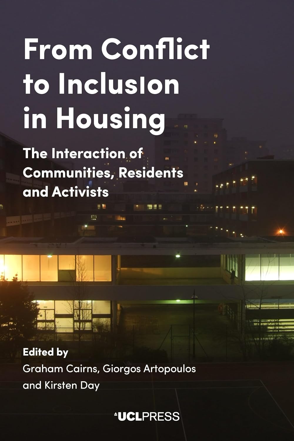 From Conflict to Inclusion in Housing: The Interaction of Communities, Residents and Activists (Housing: Critical Futures) (English Edition) baixar o livro de graça
