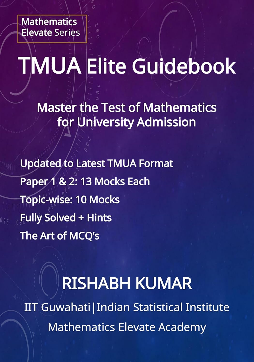 capítulo por capítulo baixar The TMUA Elite Guidebook: Master the Test of Mathematics for University Admission (Compact Version) (English Edition)