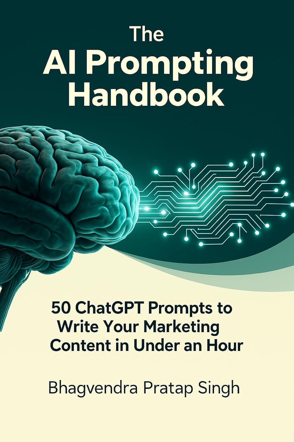 The AI Prompting Handbook: 50 ChatGPT Prompts to Write Your Marketing Content in Under an Hour (English Edition) baixar livro de graça