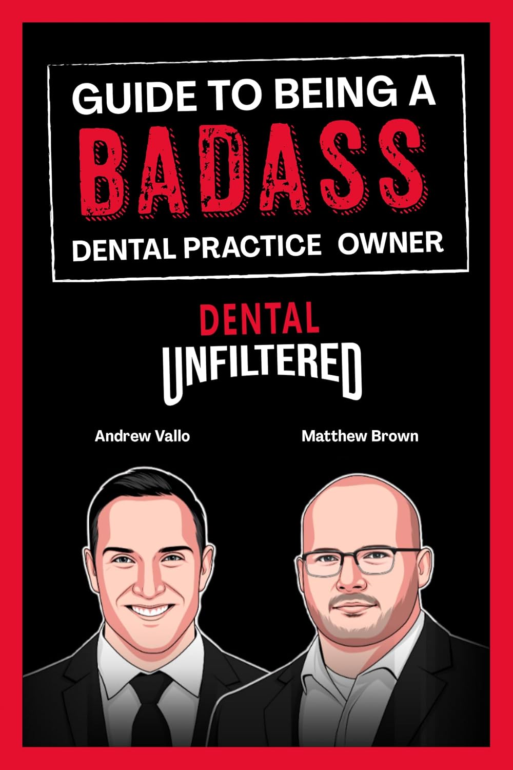 Guide to Being a Badass Dental Practice Owner (English Edition) baixar o livro de graça