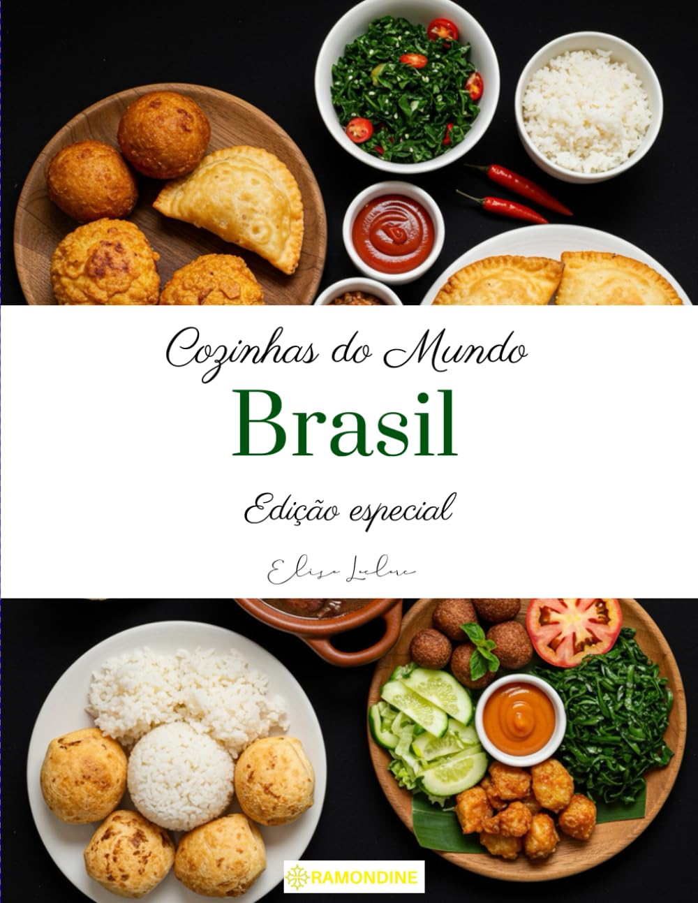 Cozinhas do Mundo: Brasil (Edição especial) (Portuguese Edition)