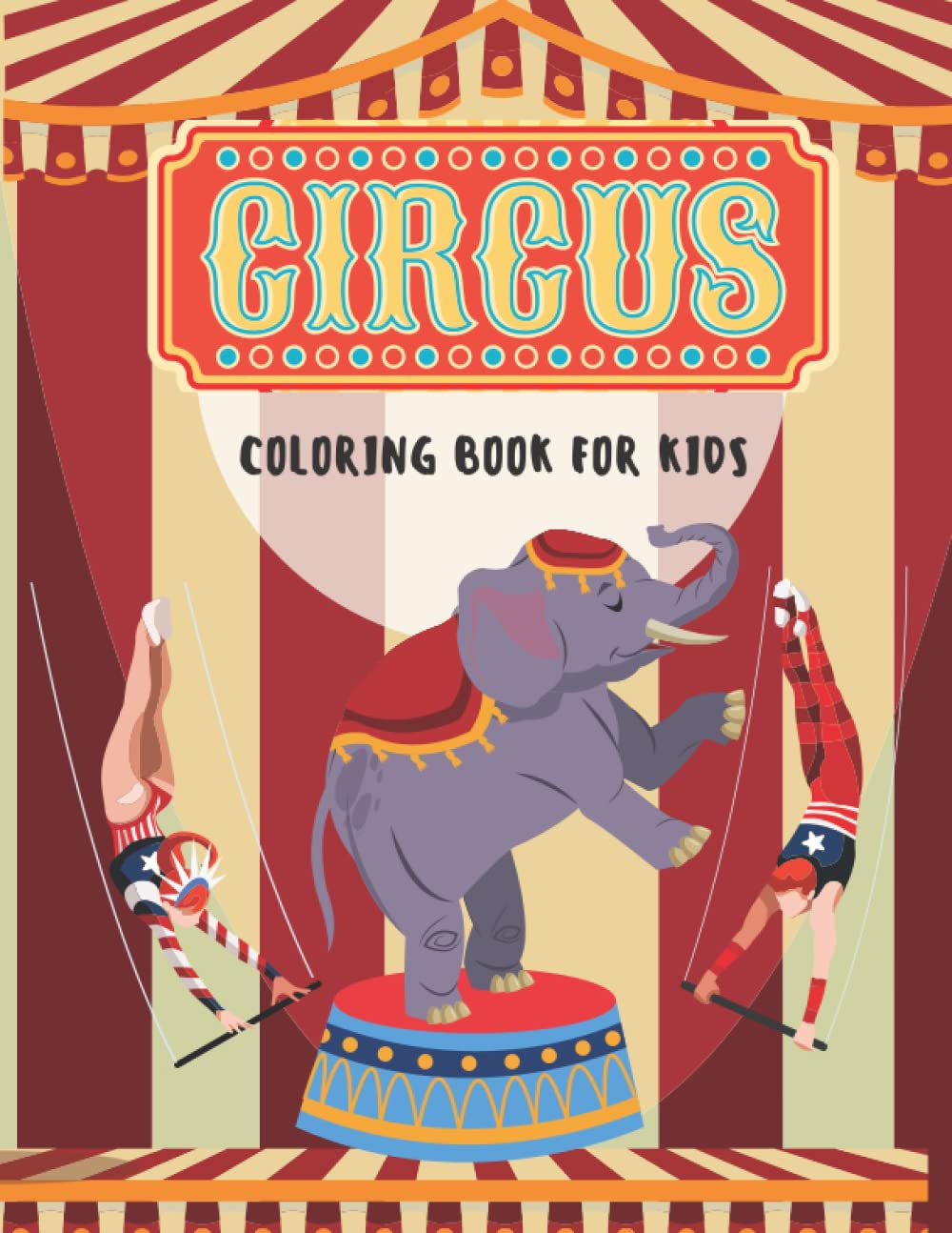 ler totalmente Circus Coloring Book For Kids Ages 4-8: Funny & Entertaining Drawings of Clowns, Magician, Trained Animals, Jugglers, Hoopers, Tightrope Walkers & Many More Facts About Circus