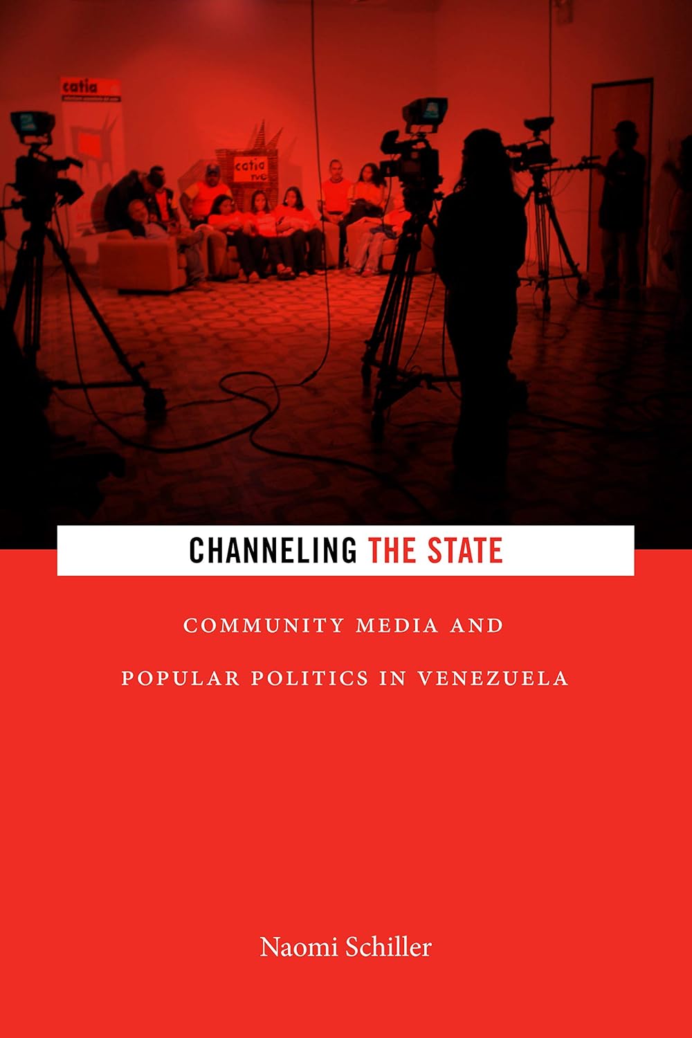capítulo por capítulo baixar Channeling the State: Community Media and Popular Politics in Venezuela (Radical Américas) (English Edition)