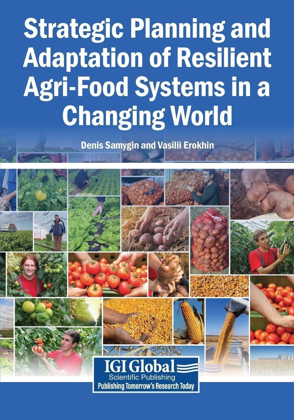 Strategic Planning and Adaptation of Resilient Agri-Food Systems in a Changing World baixar o livro de graça