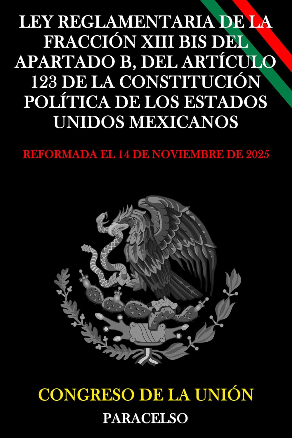 capítulo por capítulo baixar LEY REGLAMENTARIA DE LA FRACCIÓN XIII BIS DEL APARTADO B, DEL ARTÍCULO 123 DE LA CONSTITUCIÓN POLÍTICA DE LOS ESTADOS UNIDOS MEXICANOS (Spanish Edition)