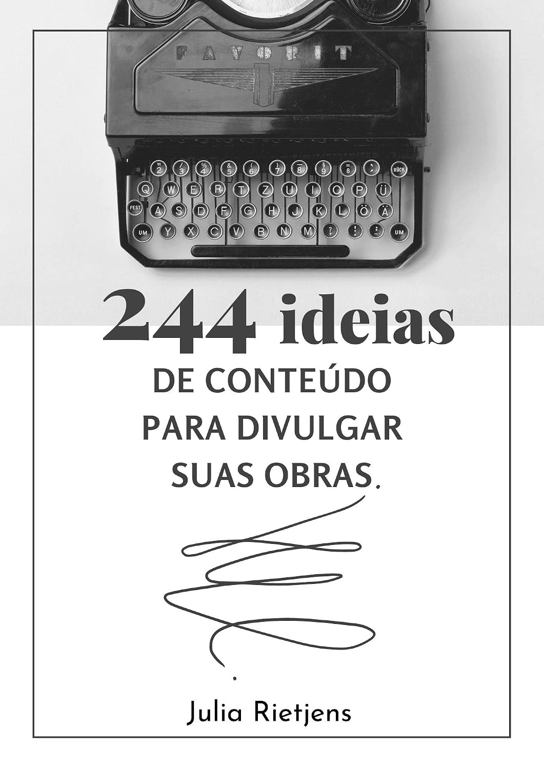 ler totalmente 244 Ideias De Conteúdo Para Divulgar Suas Obras