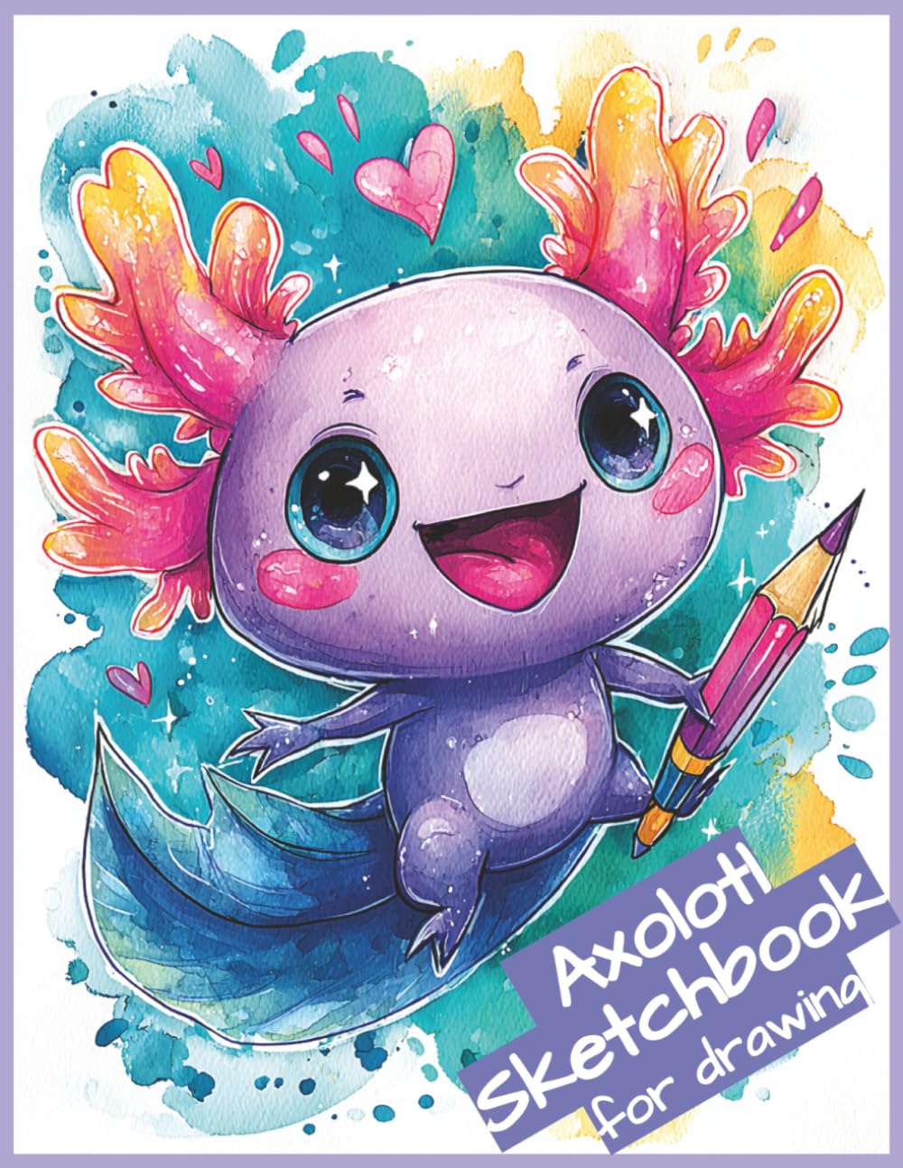 AXOLOTL SKETCHBOOK FOR DRAWING: Mix media sketch book: Blank Unlined Pages for Doodling and Sketching • 8.5x11 size • 120 sheets baixar o livro de graça