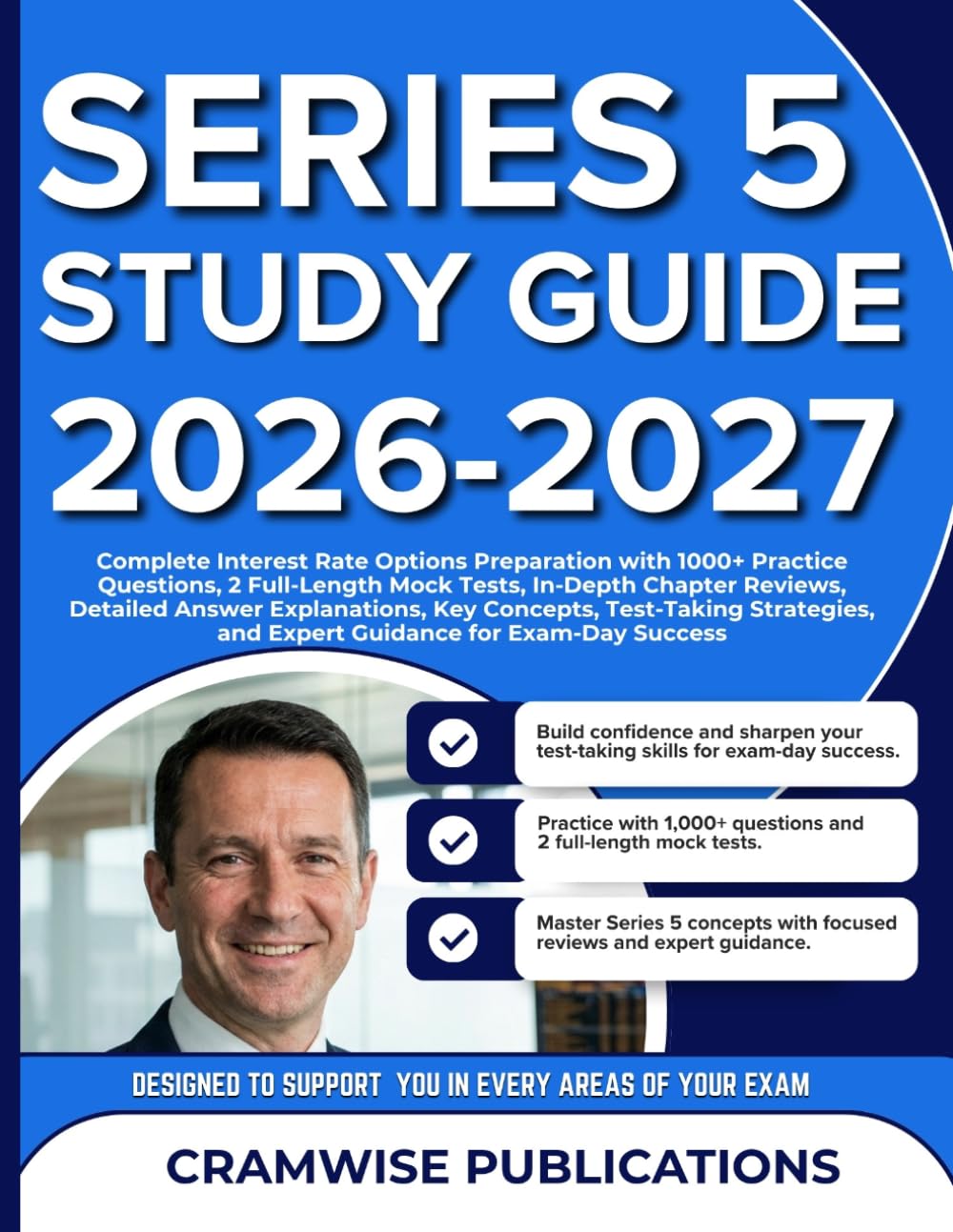 SERIES 5 STUDY GUIDE 2026–2027: Complete Interest Rate Options Preparation with 1000+ Practice Questions, 2 Full-Length Mock Tests, Detailed Answer... and Expert Guidance for Exam-Day Success baixar o livro de graça