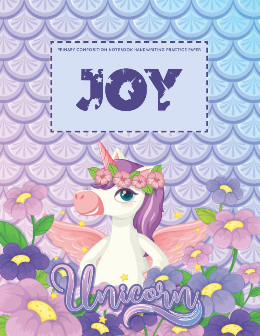 capítulo por capítulo baixar Primary Composition Notebook Handwriting Practice Paper: Joy: Unicorn Journal, Grades K-2 School Exercise Book, Blank Writing Sheets, Composition... Dotted Midline Full Page. Personalized Name