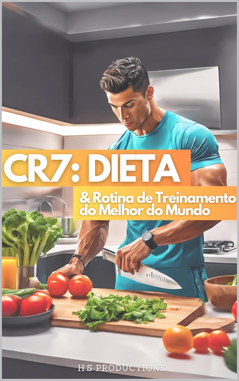 CR7- Dieta e Rotina de Treinamento do Melhor do Mundo baixar livro de graça