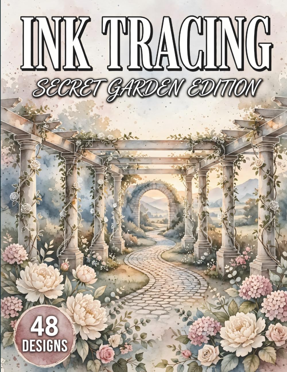 Ink Tracing Secret Garden Edition: Reverse Coloring Book for Adults: 48 Victorian Greenhouses, Stone Pergolas and Wisteria Arches with Soft White... Backgrounds for Calm and Creative Focus baixar o livro de graça