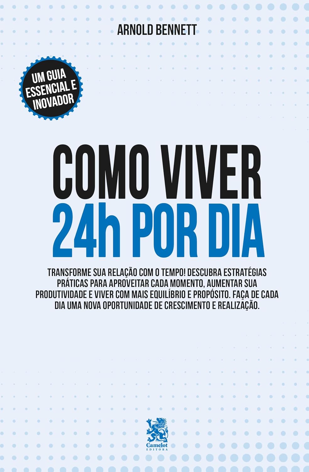 Como Viver 24 horas por Dia