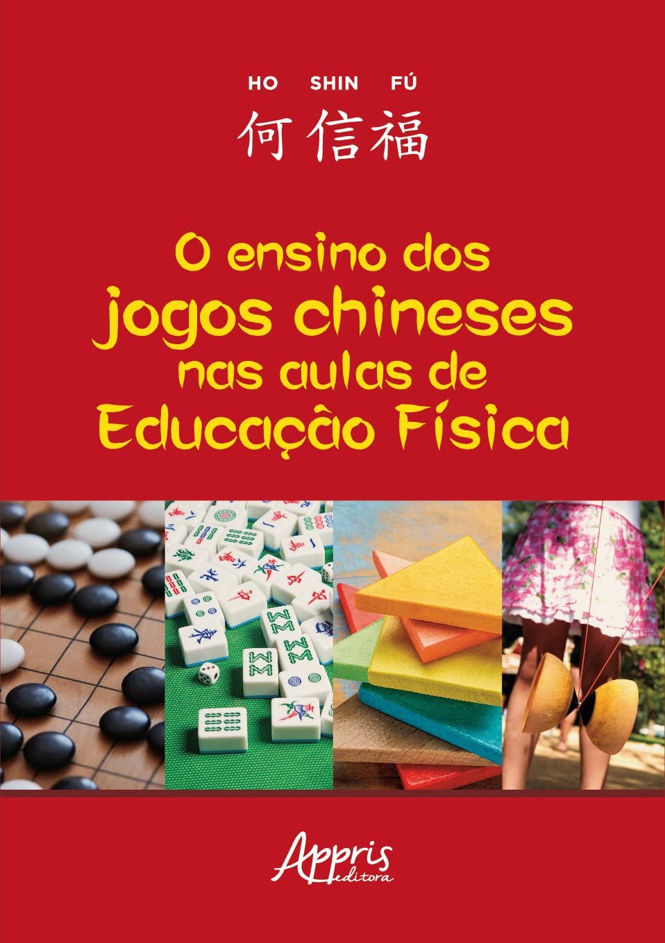 O Ensino dos Jogos Chineses nas Aulas de Educação Física baixar o livro de graça