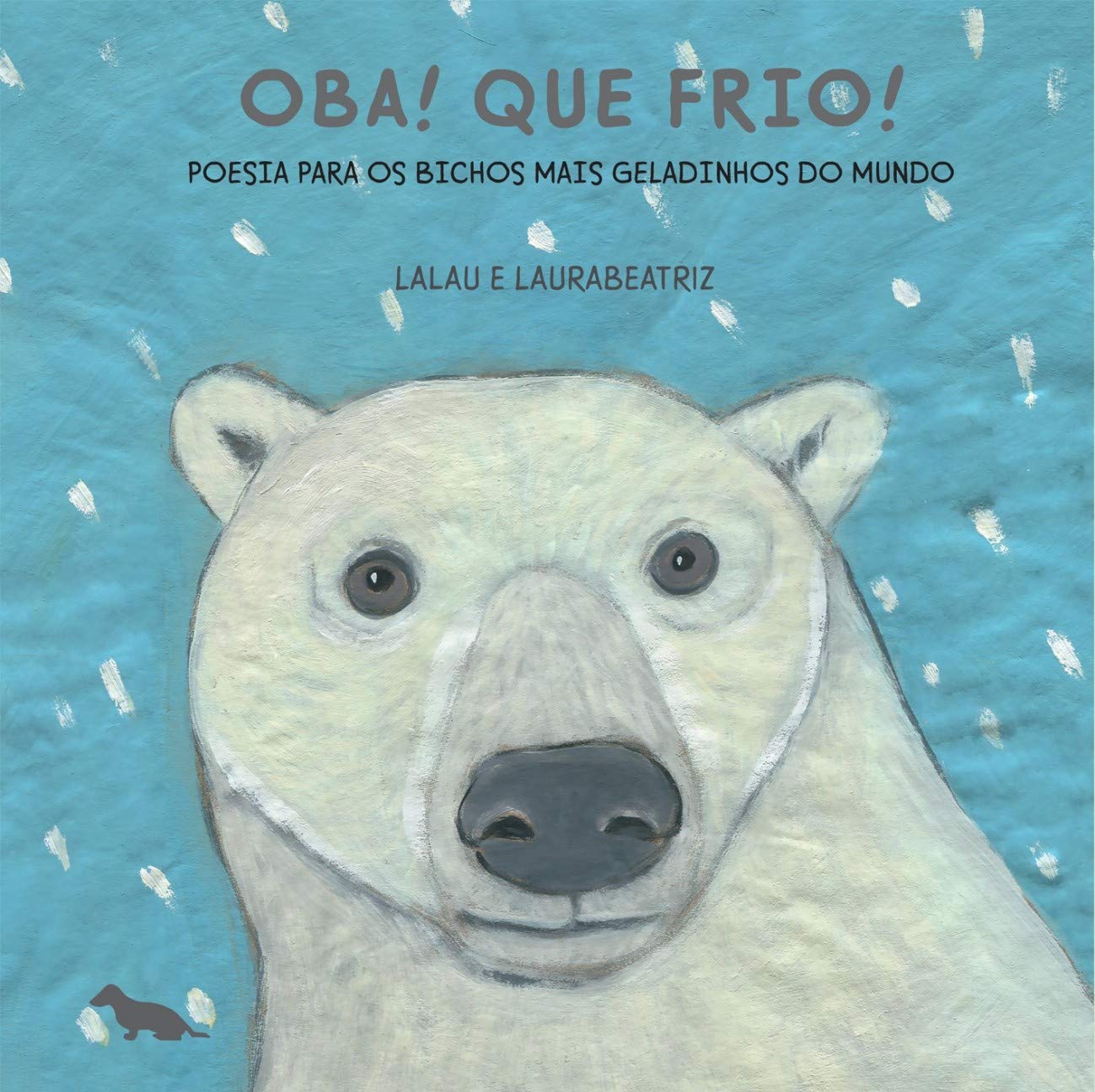 ler totalmente Oba! Que frio!: Poesia para os bichos mais geladinhos do mundo