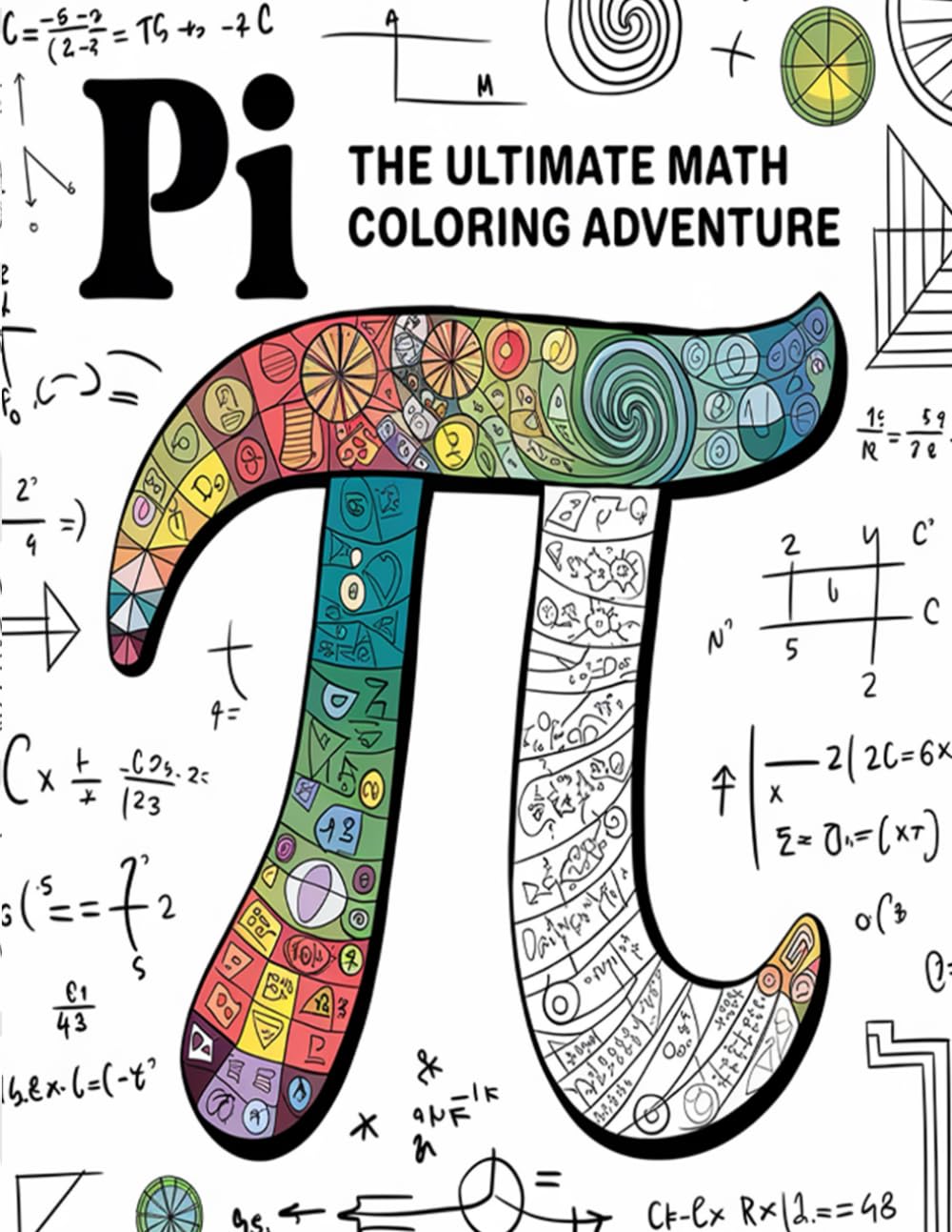 capítulo por capítulo baixar Pi: The Ultimate Math Coloring Adventure: An Exciting Journey Through Numbers and Geometry