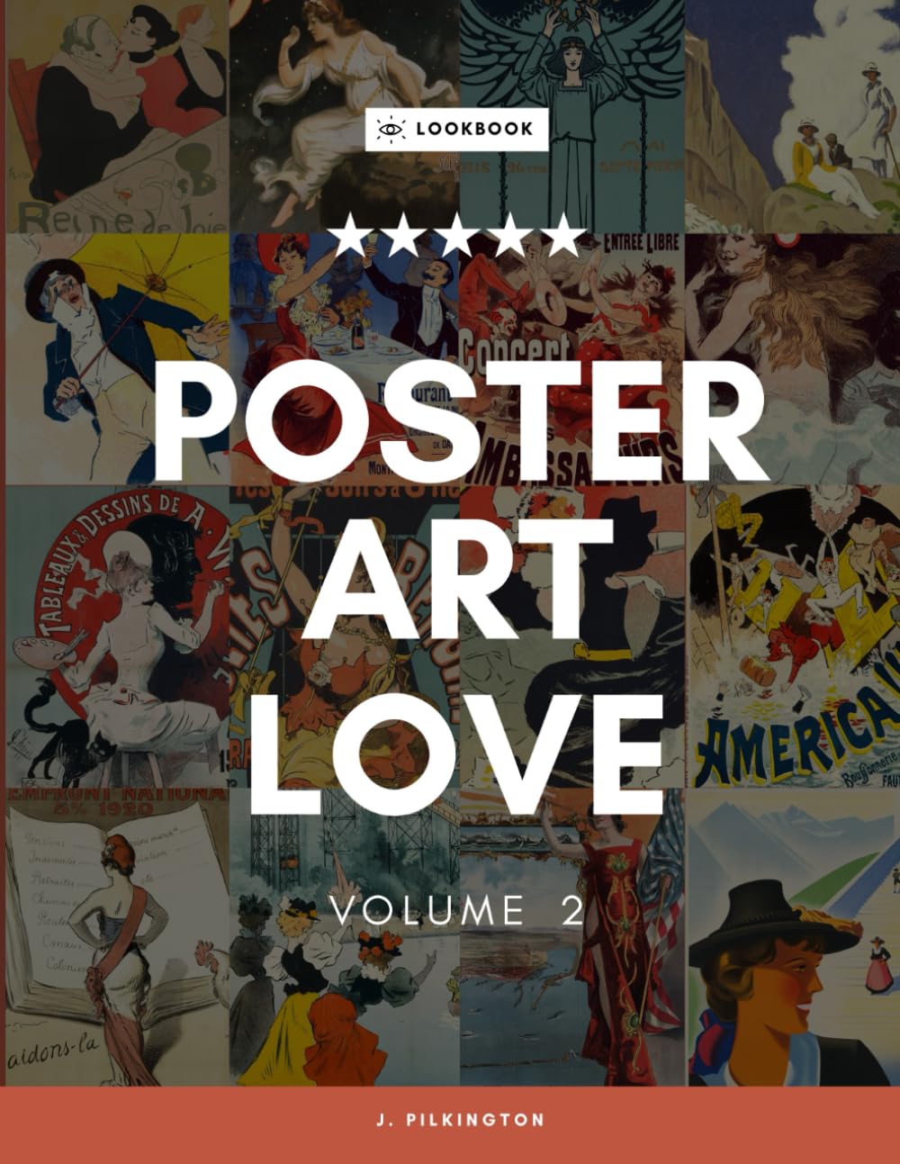 Poster Art Love, Volume 2: A Lookbook of More Vintage Posters, Illustrations, and Advertising Art baixar o livro de graça