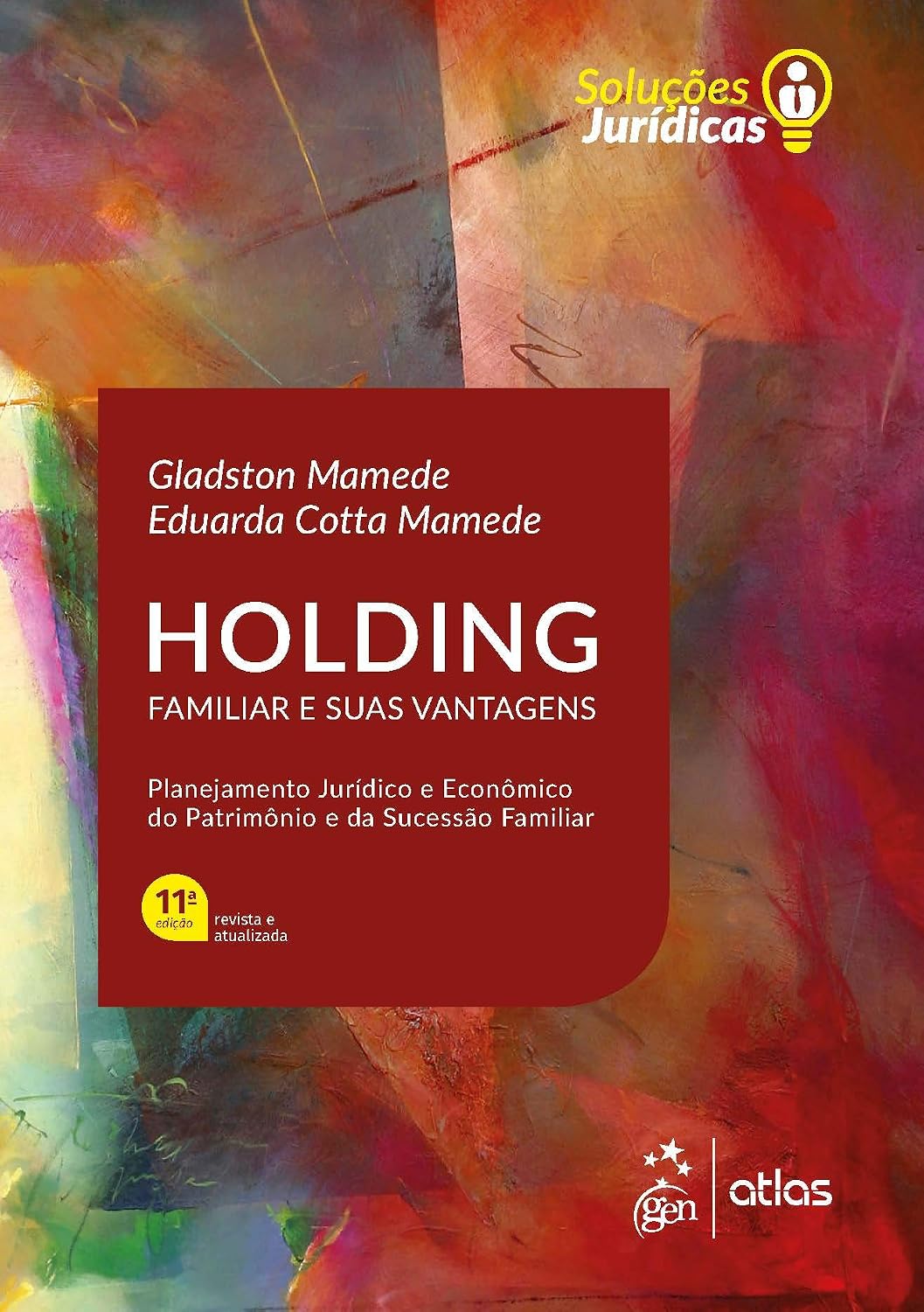 Holding Familiar e suas Vantagens - Série Soluções Jurídicas