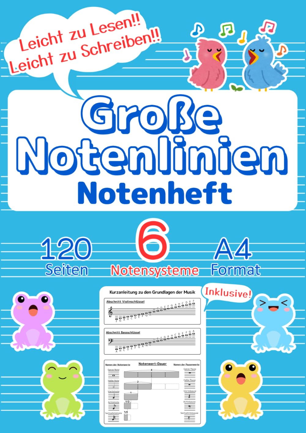 ler totalmente Große Notenlinien Notenheft für Kinder & Anfänger: A4 Format, 120 Seiten, 6 Notensysteme, inklusive Musikgrundlagen-Guide: Leicht beschreibbare... (Music Notebook Series) (German Edition)
