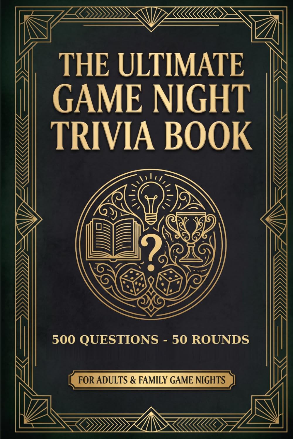The Ultimate Game Night Trivia Book: 500 Questions in 50 Ready-to-Play Rounds — General Knowledge Quiz Book for Adults, Families, Parties & Pub Quiz Nights baixar o livro de graça