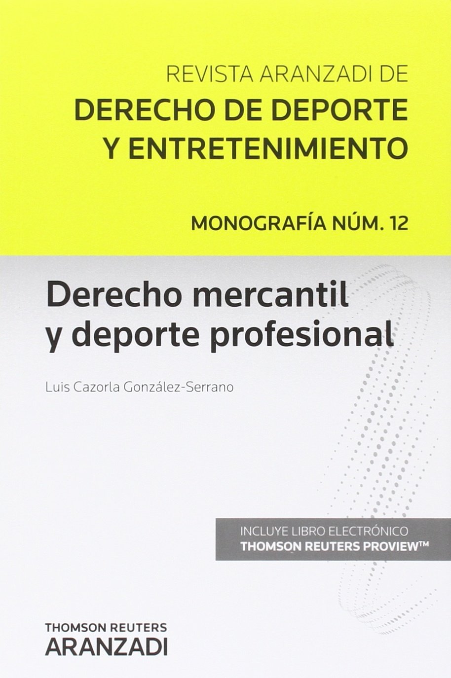 capítulo por capítulo baixar Derecho Mercantil y deporte profesional (Papel + e-book): 12