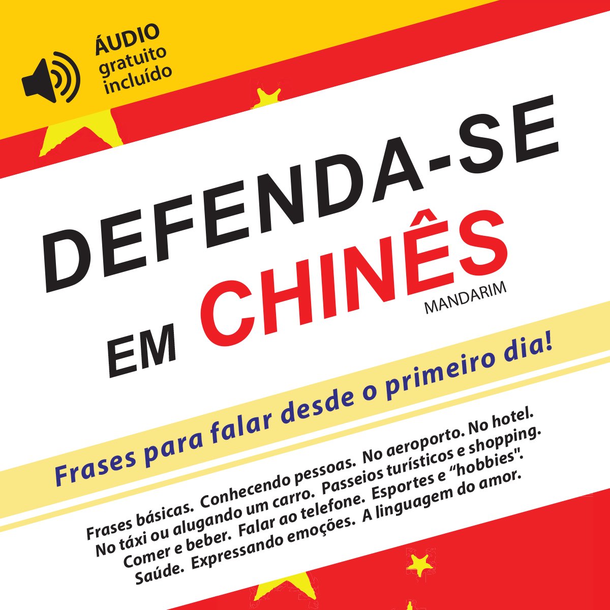 capítulo por capítulo baixar Defenda-se em Chinês Mandarim: Frases para falar desde o primeiro dia! (áudio gratuito incluído)
