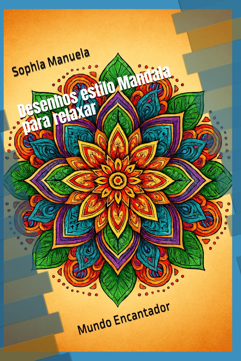 ler totalmente Desenhos estilo Mandala para relaxar: Mundo Encantador