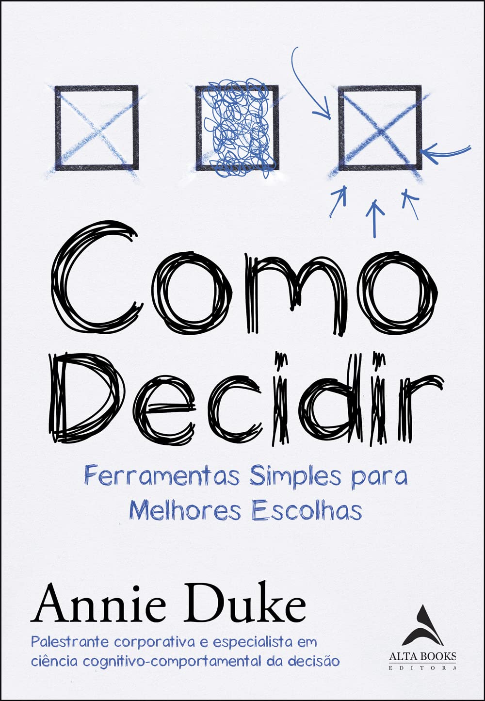 ler totalmente Como decidir: ferramentas simples para melhores escolhas