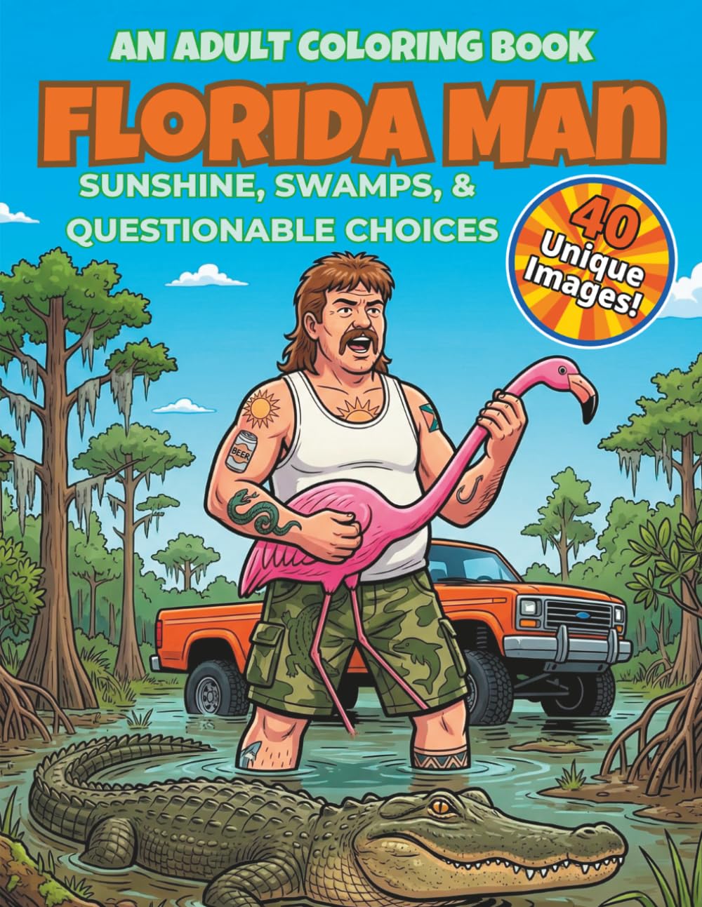 ler totalmente Florida Man: Sunshine, Swamps, and Questionable Choices