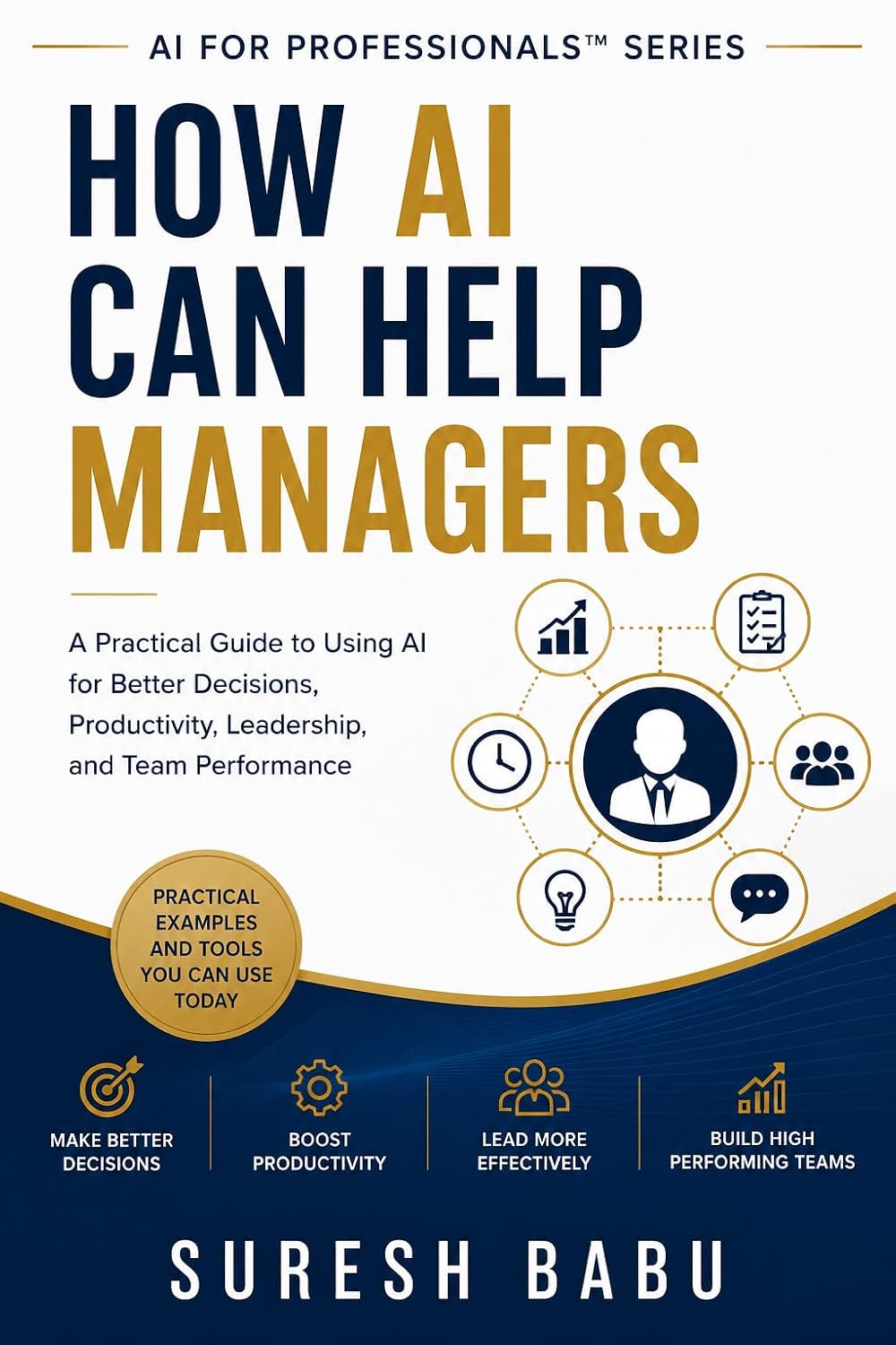 How AI Can Help Managers: A Practical Guide to Using AI for Better Decisions, Productivity, Leadership, and Team Performance (AI for Professionals™ series. Book 4) (English Edition) baixar livro de graça
