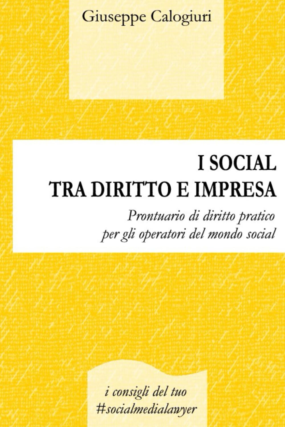 capítulo por capítulo baixar I Social Tra Diritto E Impresa: Prontuario di diritto pratico per gli operatori del mondo social