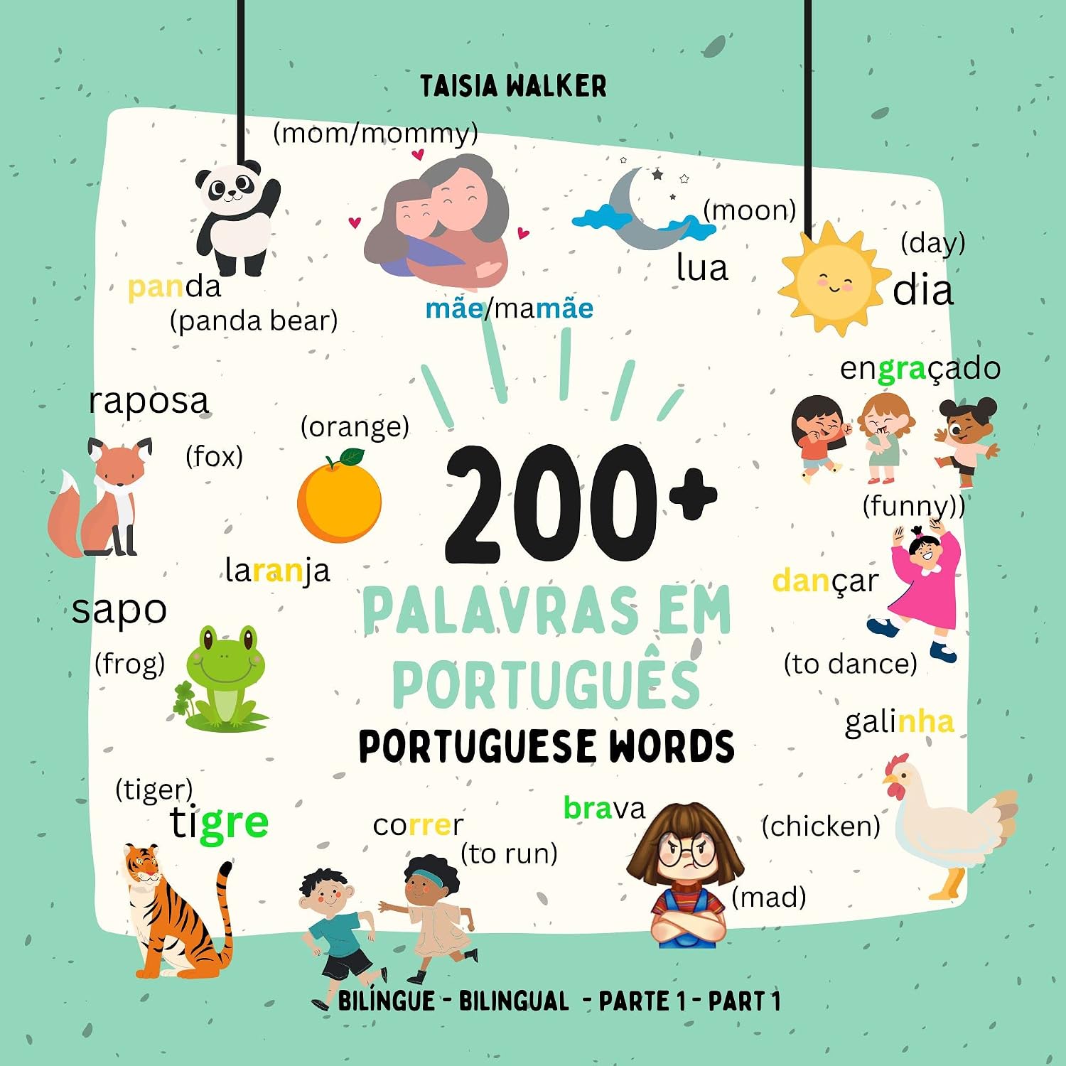 200 + Palavras em Português: 200 + Portuguese Words - bilingual- part 1 (PortuLer - Português para Brasileirinhos Longe do Brasil) baixar o livro de graça
