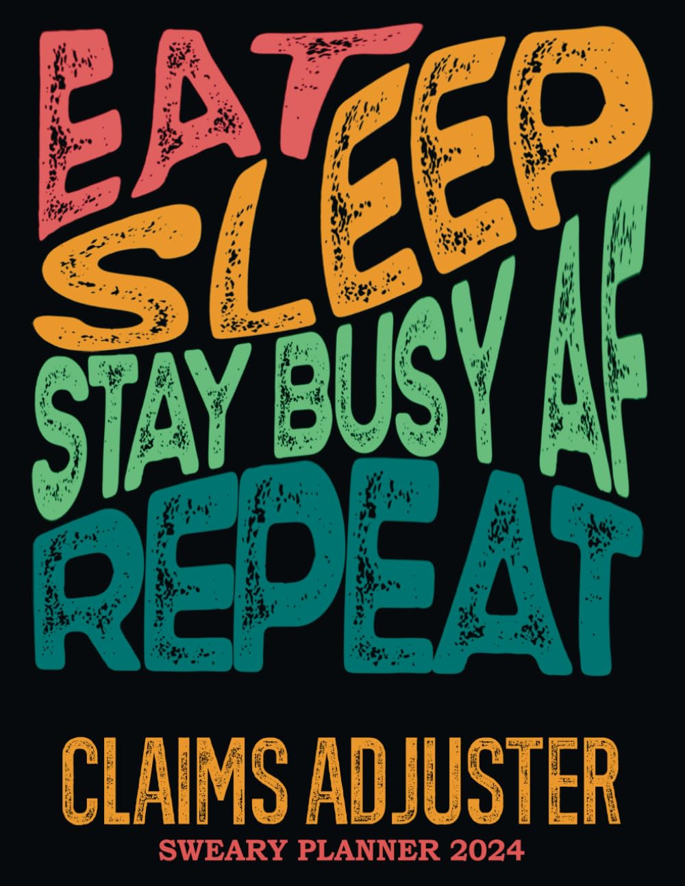 Claims Adjuster Sweary Planner: Gift For Men Women Coworker Work Boss Mom Dad for Christmas, Birthday & Appreciation - 2024 Retro MONTHLY Dated Book With To Dos, Password Log & Notes baixar livro de graça