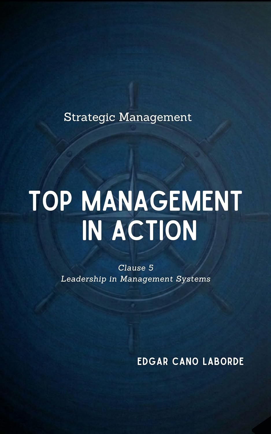 ler totalmente Top Management in Action: Clause 5 Leadership in Management Systems (English Edition)