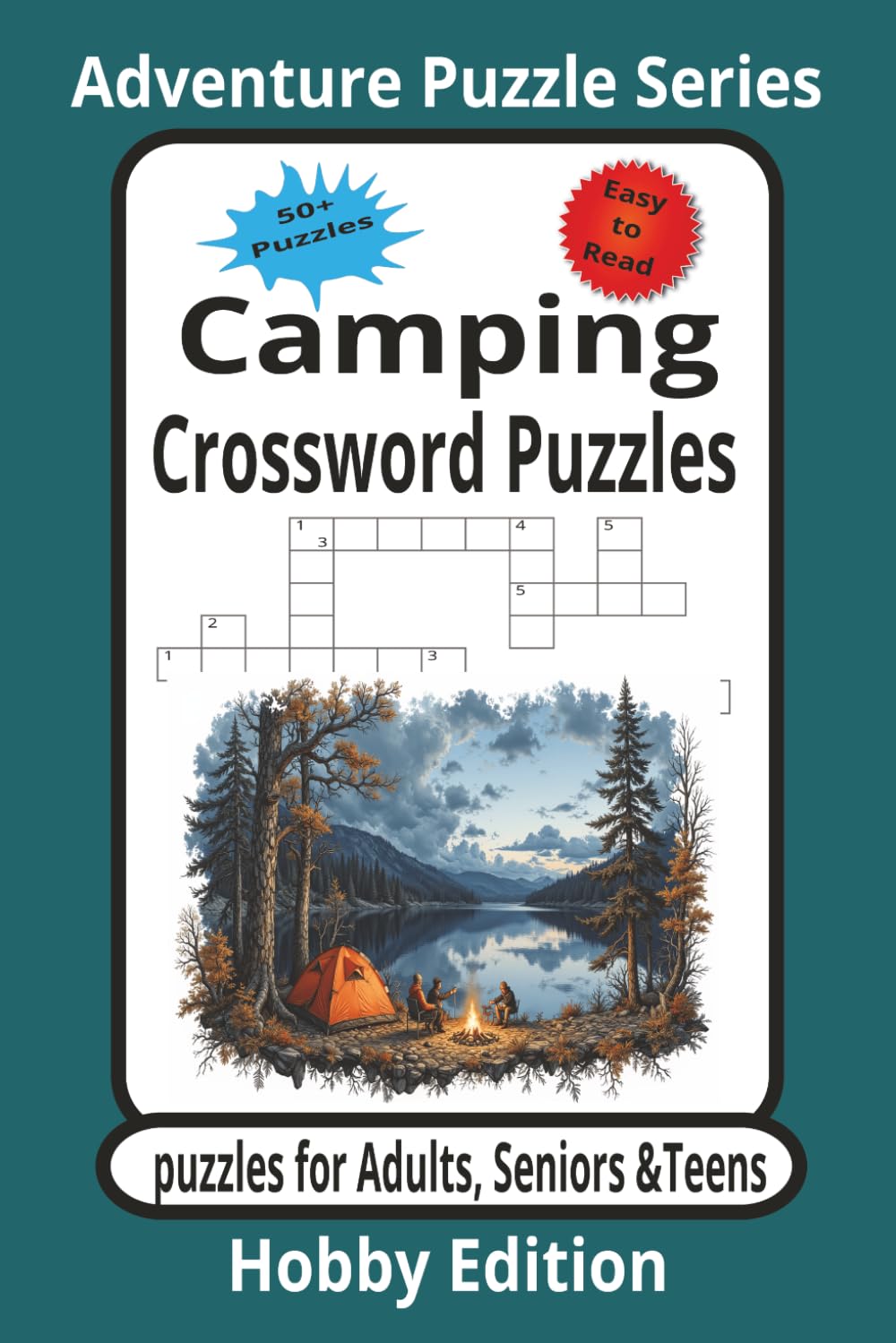 ler totalmente Camping Crossword: 60 Easy-to-Read Crosswords Featuring Camping Gear, Outdoor Skills, Campfires, Trails and More | 6 × 9 Inches | Solutions Included (Adventure Puzzle Series)