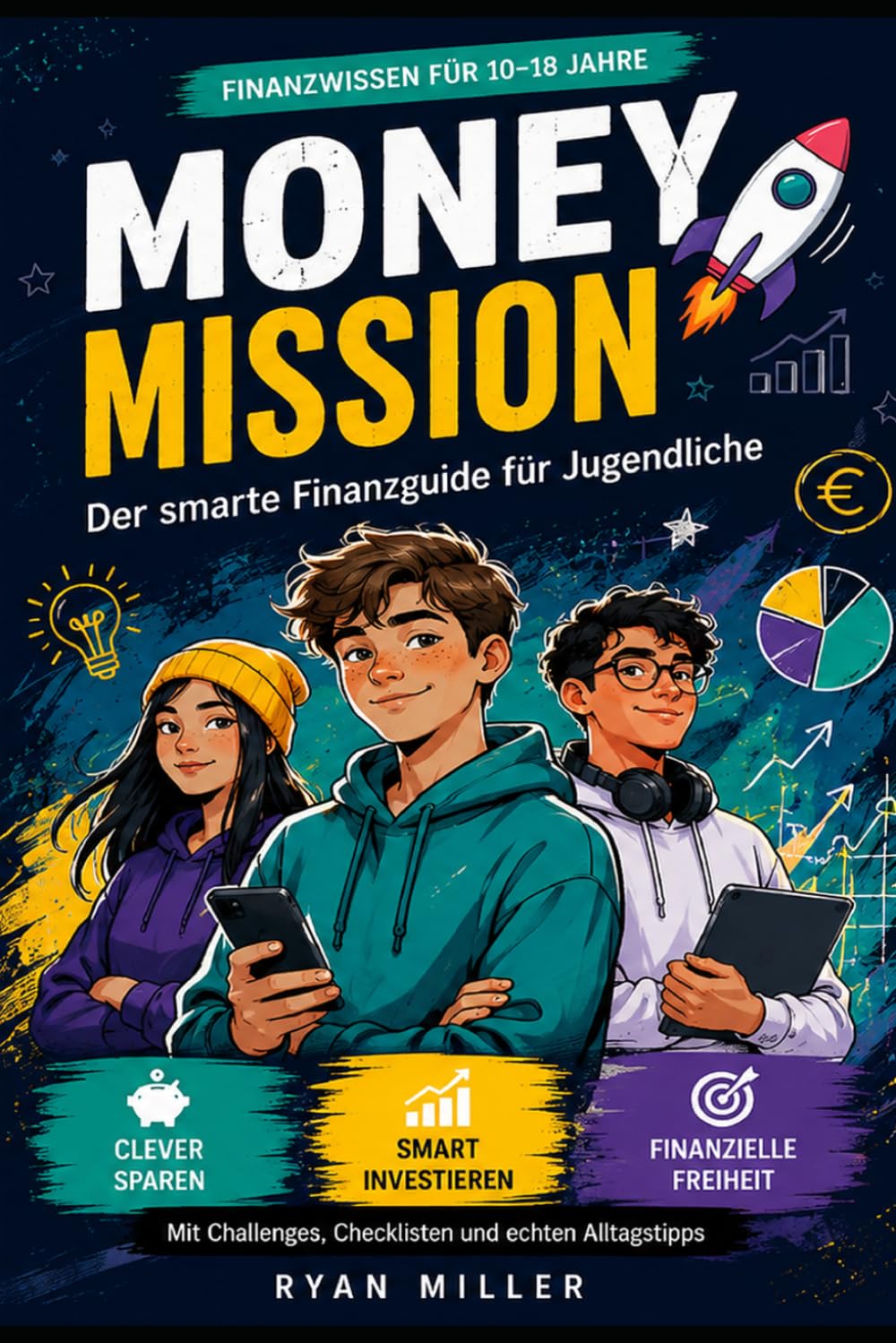 MONEY MISSION: Der smarte Finanzguide für Jugendliche (German Edition) baixar o livro de graça