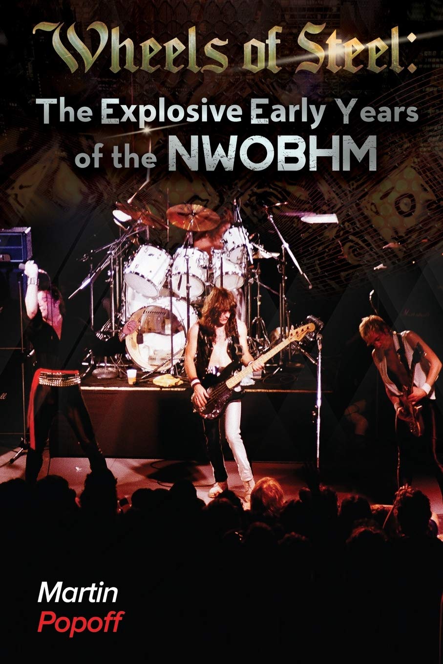 ler totalmente Wheels Of Steel: The Explosive Early Years of NWOBHM