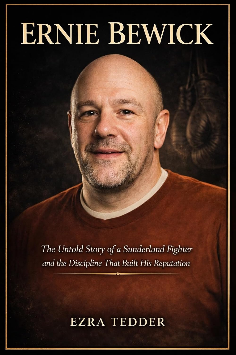 ler totalmente Ernie Bewick: The Untold Story of a Sunderland Fighter and the Discipline That Built His Reputation (English Edition)