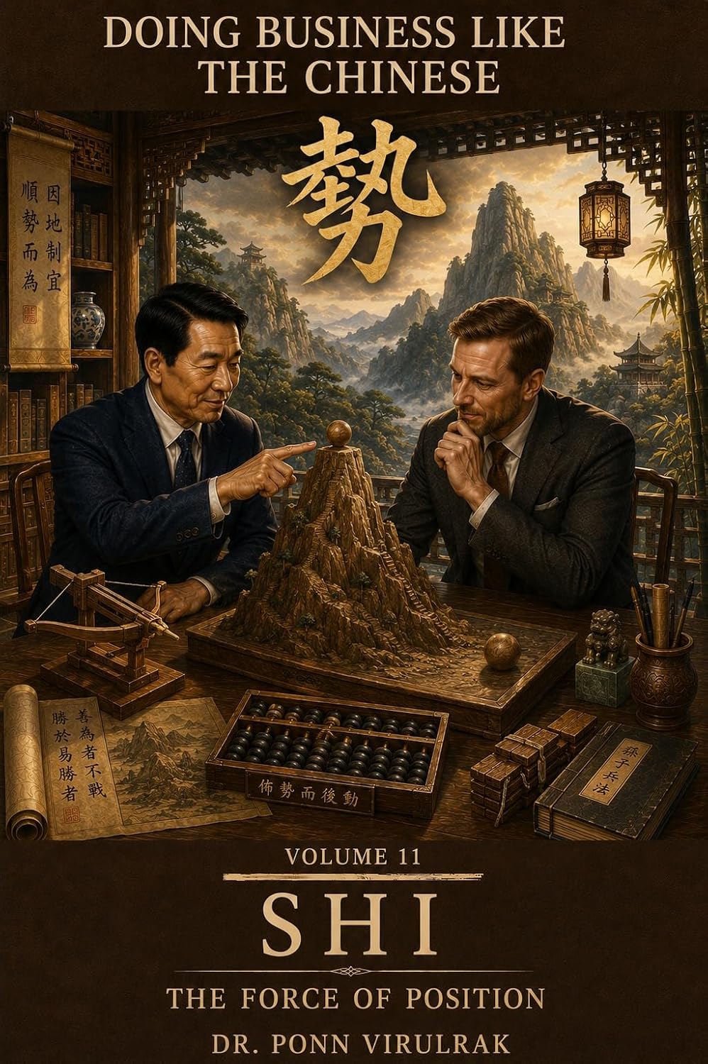 Doing Business Like the Chinese - Book 11 Shi: The Force of Position (English Edition) baixar o livro de graça