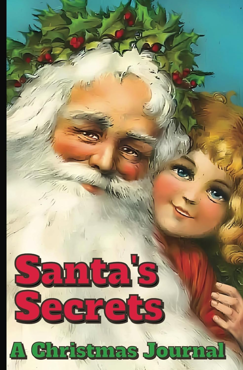 Santa's Secrets: A Christmas Journal baixar livro de graça