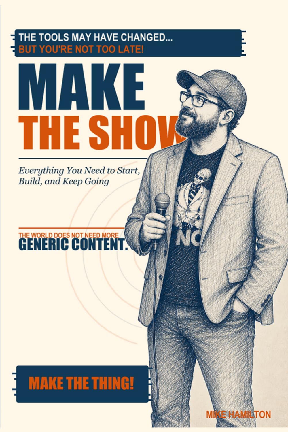 ler totalmente Make the Show: How to Start a Podcast, Build a Real Audience, and Make a Show Worth Coming Back To