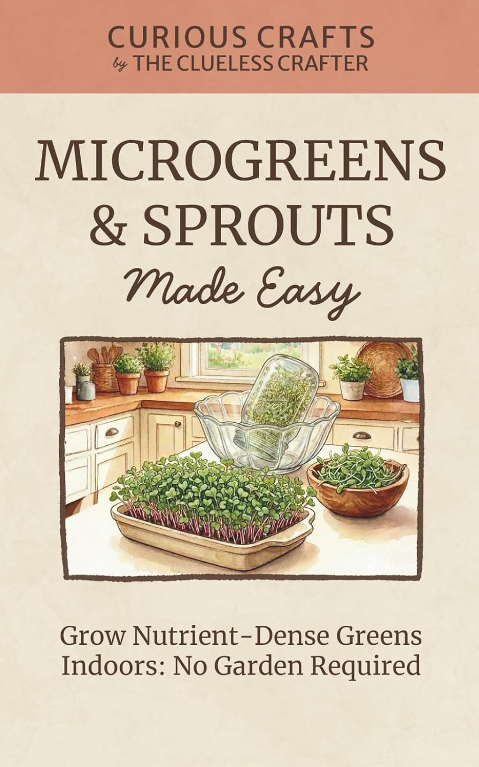 capítulo por capítulo baixar Microgreens & Sprouts Made Easy. Grow Nutrient-Dense Greens Indoors: No Garden Required: Grow Fresh Greens Indoors Year-Round with Simple Methods and Minimal Equipment