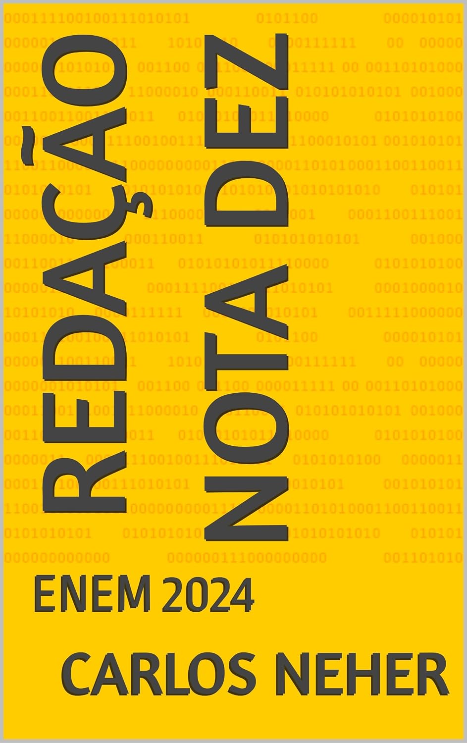 ler totalmente Redação Nota Dez: ENEM 2024