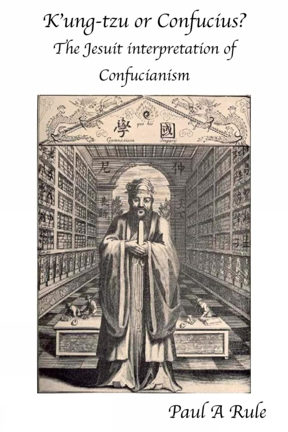 K'Ung-Tzu or Confucius?: The Jesuit Interpretation of Confucianism baixar livro de graça