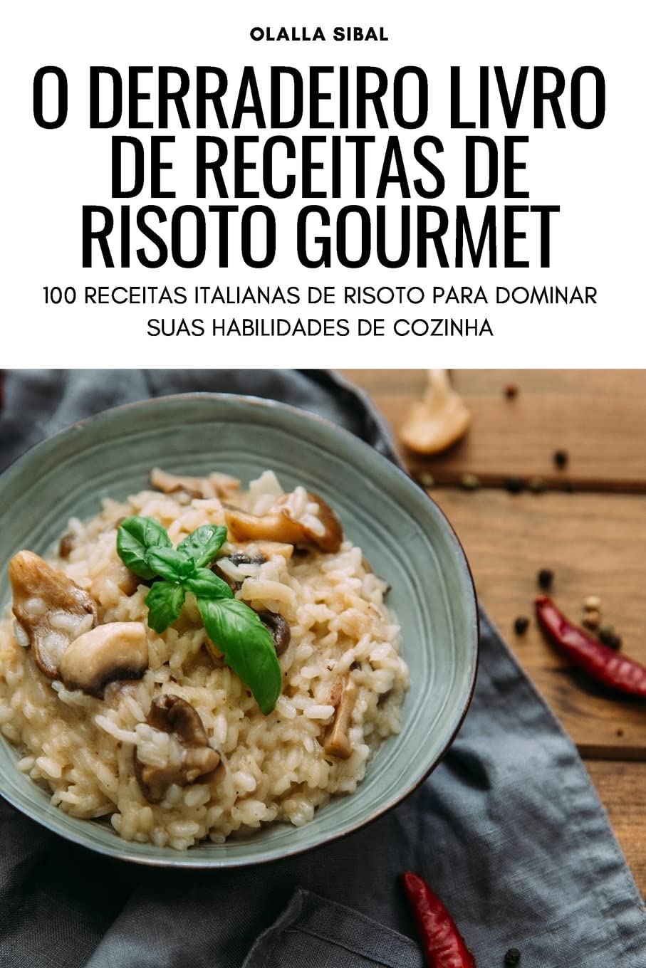 capítulo por capítulo baixar O DERRADEIRO LIVRO DE RECEITAS DE RISOTO GOURMET
