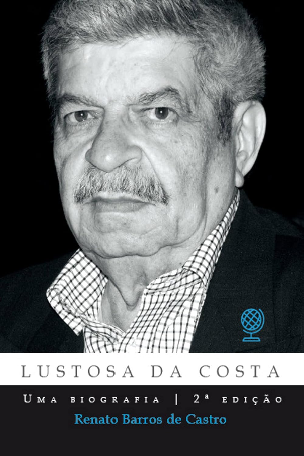 Lustosa da Costa: Uma biografia (2ª edição) baixar o livro de graça