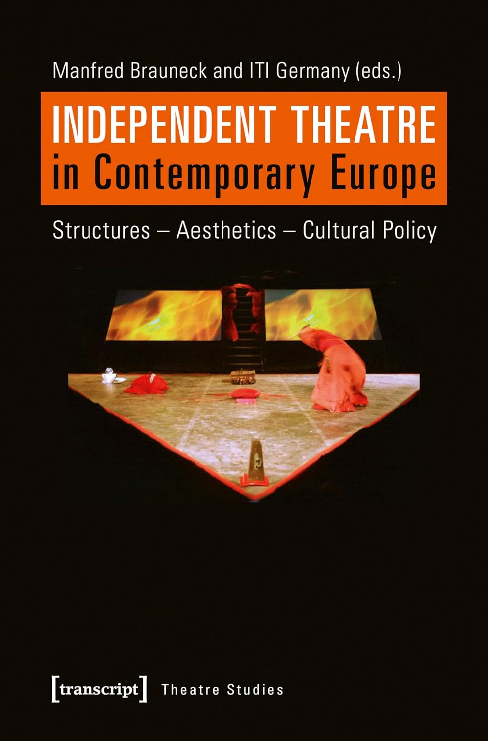 ler totalmente Independent Theatre in Contemporary Europe: Structures – Aesthetics – Cultural Policy (Theater Book 80) (English Edition)