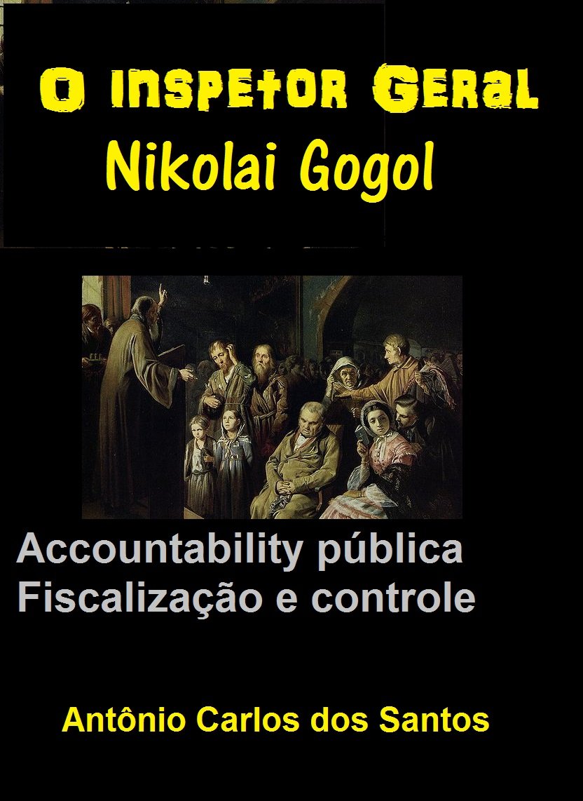 capítulo por capítulo baixar Nikolai Gogol: O inspetor geral.: Accountability pública; Fiscalização e controle; (Coleção Quasar K+ Livro 3)
